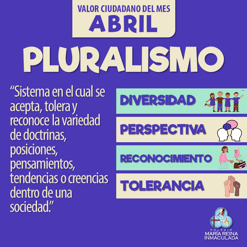 VALOR CIUDADANO DEL MES DE ABRIL: PLURALISMO