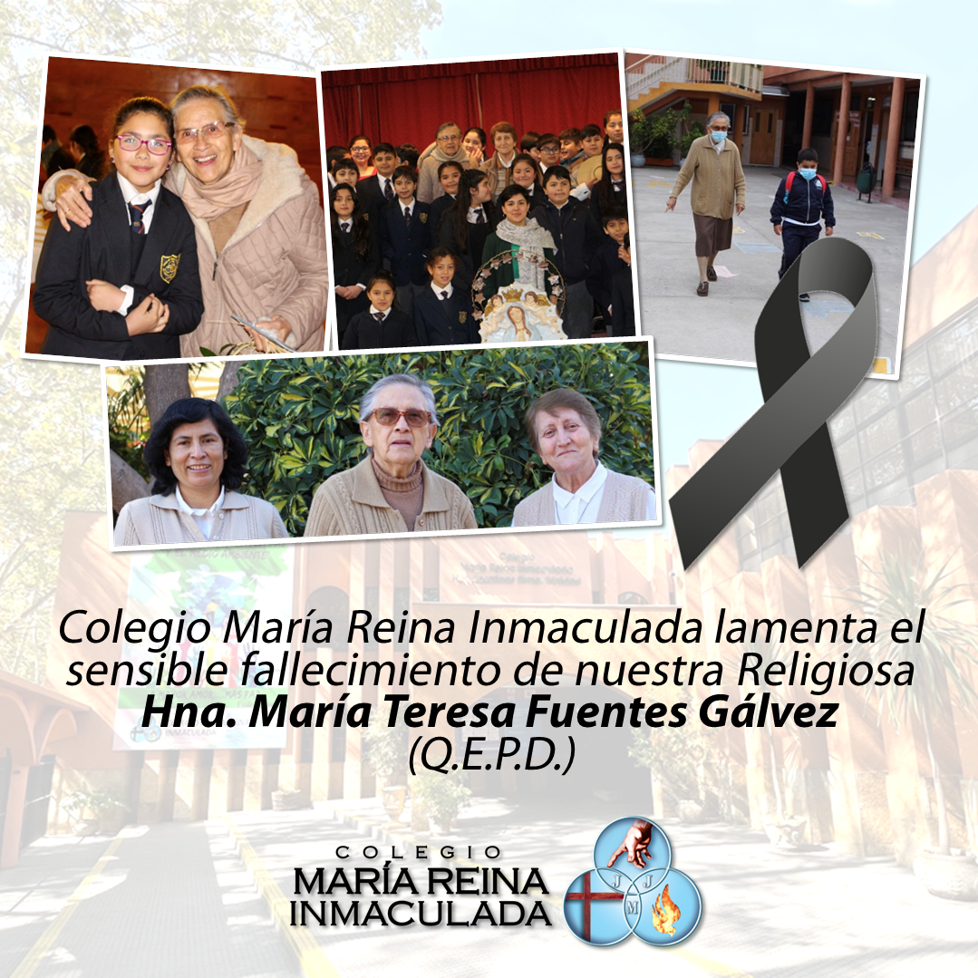 CONDOLENCIAS A LA FAMILIA DE HNA. MARÍA TERESA FUENTES GÁLVEZ