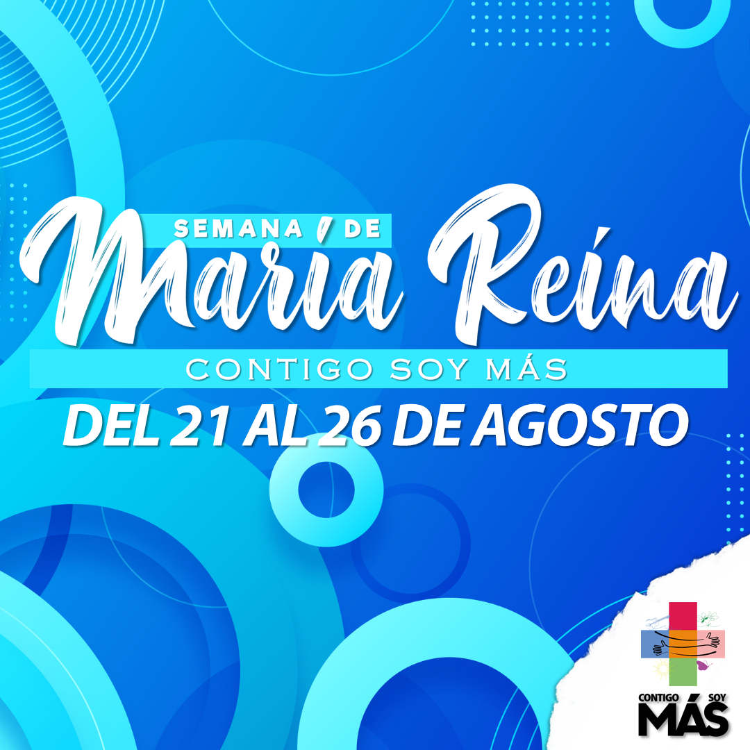 SEMANA DE MARÍA REINA 2023